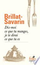 Dis-moi ce que tu manges, je te dirai ce que tu es