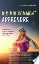 Dis-moi comment apprendre