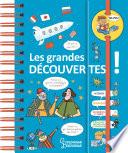 Dis-moi ! Les grandes découvertes
