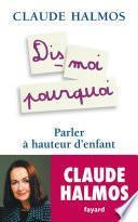Dis-moi pourquoi