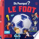 Dis pourquoi le foot