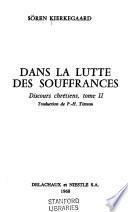 Discours chrétiens: Dans la lutte des souffrances