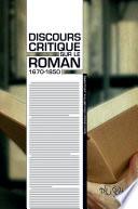 Discours critique sur le roman. 1670-1850
