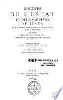 Discours de l'estat et des grandeurs de Jésus par l'union ineffable de la divinité avec l'humanité