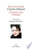 Discours de réception d'Amélie Nothomb à l'Académie royale de Belgique