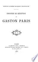 Discours de réception de Gaston Paris
