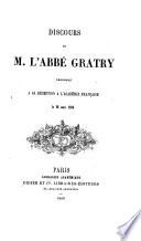 Discours de réception de M. l'abbé Gratry et réponse de M. Vitet