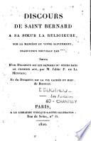 Discours de saint Bernard a sa soeur la religieuse, sur la manière de vivre saintement