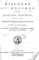 Discours et résumés dans l'affaire d'Orgères, instruite par-devant le tribunal criminel d'Eure et Loir, séant a Chartres, par le Citoyen G. Liendon, alors président, et maintenant premier juge au même tribunal (- Jugement rendu par le tribunal criminel...(9 thermidor an VIII-28 juillet 1800))