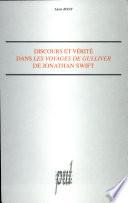 Discours et vérité dans Les voyages de Gulliver de Jonathan Swift