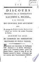 Discours prononcé par le représentant Lacombe St Michel à la tribune du Conseil des anciens sur le message du Directoire exécutif relatif aux victoires des armées françaises en Suisse