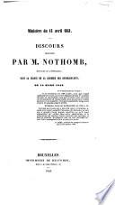 Discours prononcé par M. Jean Baptiste Nothomb, ministre de l'intérieur, dans la séance de la chambre des représentants, du 18 mars 1843