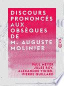Discours prononcés aux obsèques de M. Auguste Molinier