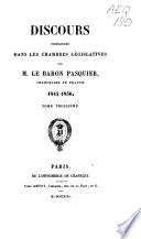 Discours prononcés dans les chambres législatives, 1814-1836