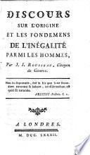 Discours sur l'origine et les fondemens de l'inégalité parmi les hommes