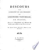 Discours sur l'origine et les progrès de l'histoire naturelle en France