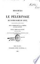 Discours sur le pélerinage de Notre-Dame du Guet