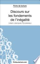 Discours sur les fondements de l'inégalité de Jean-Jacques Rousseau (Fiche de lecture)
