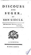 Discours sur Suger, et son siecle