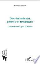 Discrimination(s), genre(s) et urbanité(s)