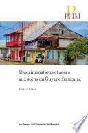 Discriminations et accès aux soins en Guyane française