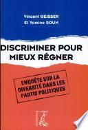 Discriminer pour mieux régner