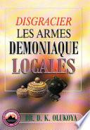 Disgracier les armes Demoniaque Locales