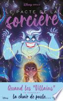 Disney Chills - Tome 1 - Le pacte de la sorcière