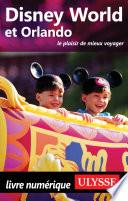 Disney World et Orlando