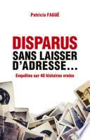 Disparus sans laisser d'adresse