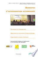 Dispositifs d'autoformation accompagnée : actes du sixième colloque sur l'autoformation 3, 4 et 5 décembre 2001, Montpellier : [formateur et changement, apprenant et processus d'apprentissage, organisation et jeux d'acteurs]