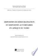 Dispositifs de démocratisation et dispositifs autoritaires en Afrique du nord