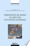 Dispositifs de soins au défi des situations extrêmes