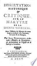 Dissertation historique & critique, svr le martyre de la legion thebéene