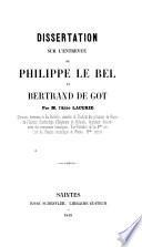 Dissertation sur l'entrevue de Philippe le Bel et de Bertrand de Got