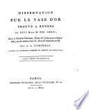 Dissertation sur le vase d'or trouvé à Rennes le 26 Mars 1774