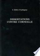 Dissertations contre Corneille