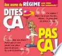 Dites ça. pas ça ! - Aux accros du régime