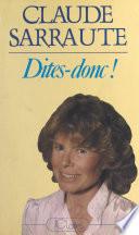 Dites donc !