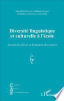 Diversité linguistique et culturelle à l'école