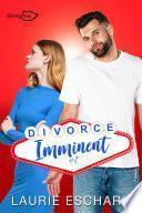 Divorce Imminent Tome 2