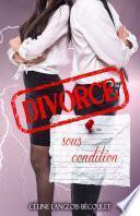 Divorce sous condition