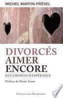 Divorcés, aimer encore