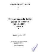 Dix années de lutte pour la liberté, 1915-1925