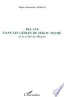 Dix ans dans les geôles de Sékou Touré