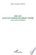 Dix ans dans les géôles de Sékou Touré, ou, La vérité du ministre