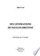 Dix générations de paysans bretons