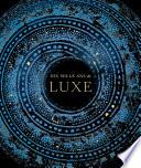 Dix mille ans de luxe