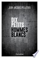 Dix petits hommes blancs