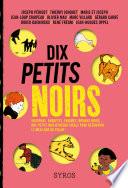 Dix petits noirs